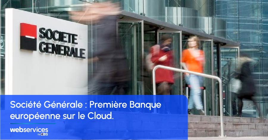 societe generale sur le cloud